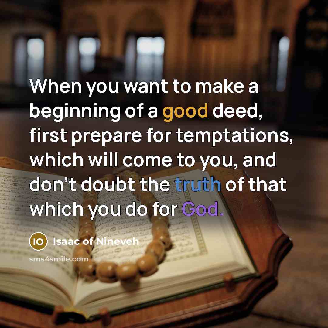 “When you want to make a beginning of a good…” quote by Isaac of Nineveh