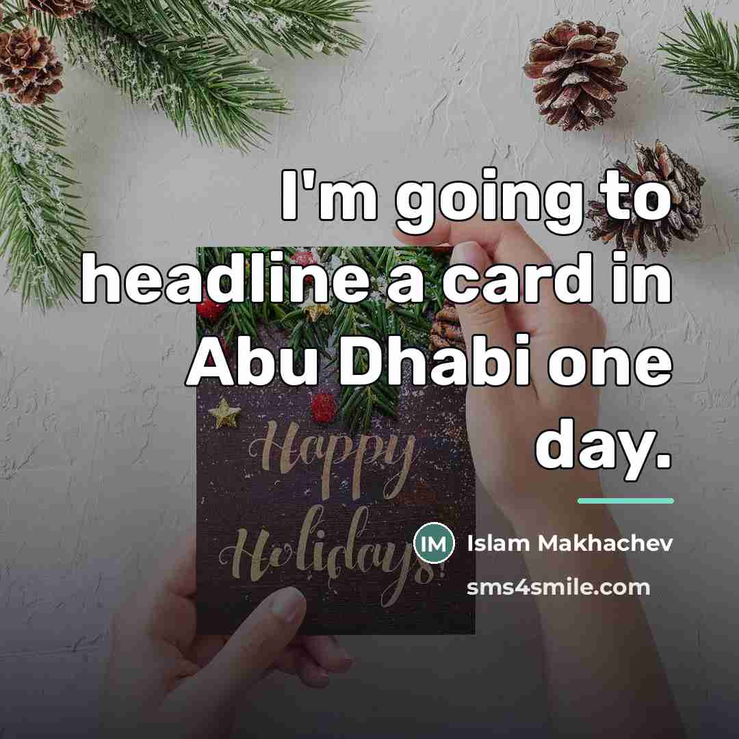 “I'm going to headline a card in Abu Dhabi one…” quote by Islam Makhachev