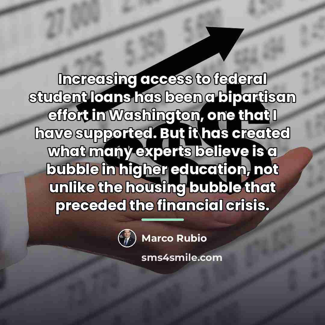 “Increasing access to federal student loans has been a bipartisan…” quote by Marco Rubio
