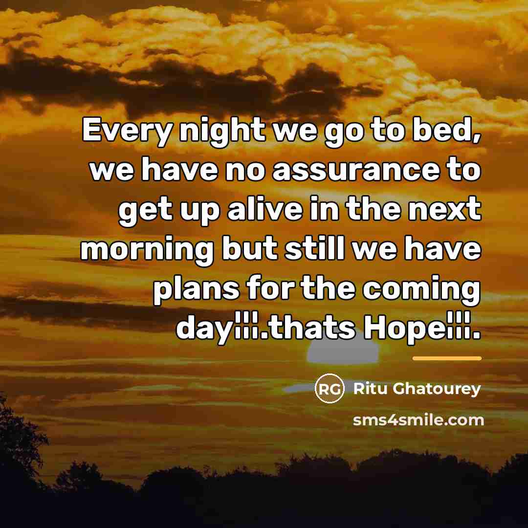 “Every night we go to bed, we have no assurance…” quote by Ritu Ghatourey
