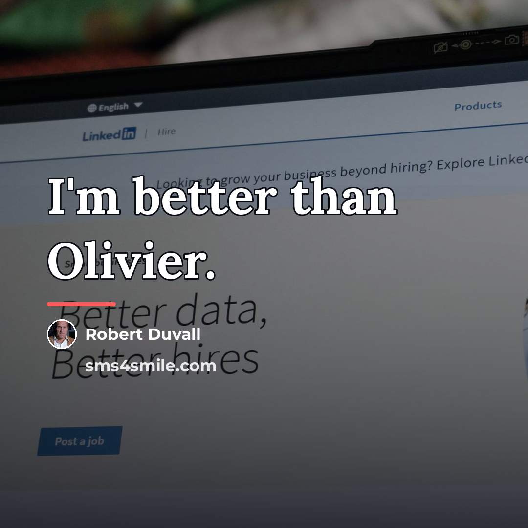 “I'm better than Olivier.…” quote by Robert Duvall