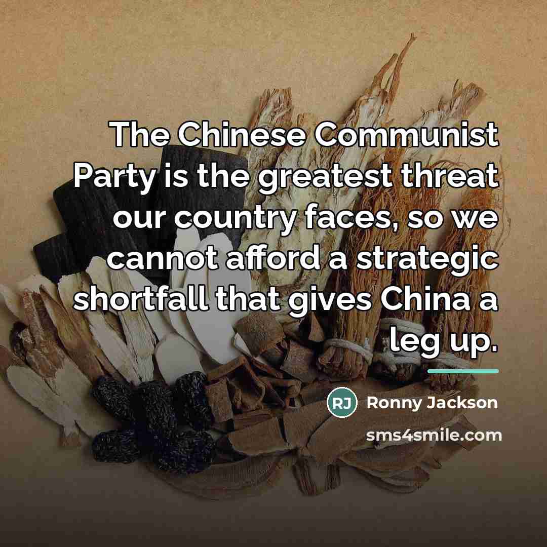 “The Chinese Communist Party is the greatest threat our country…” quote by Ronny Jackson