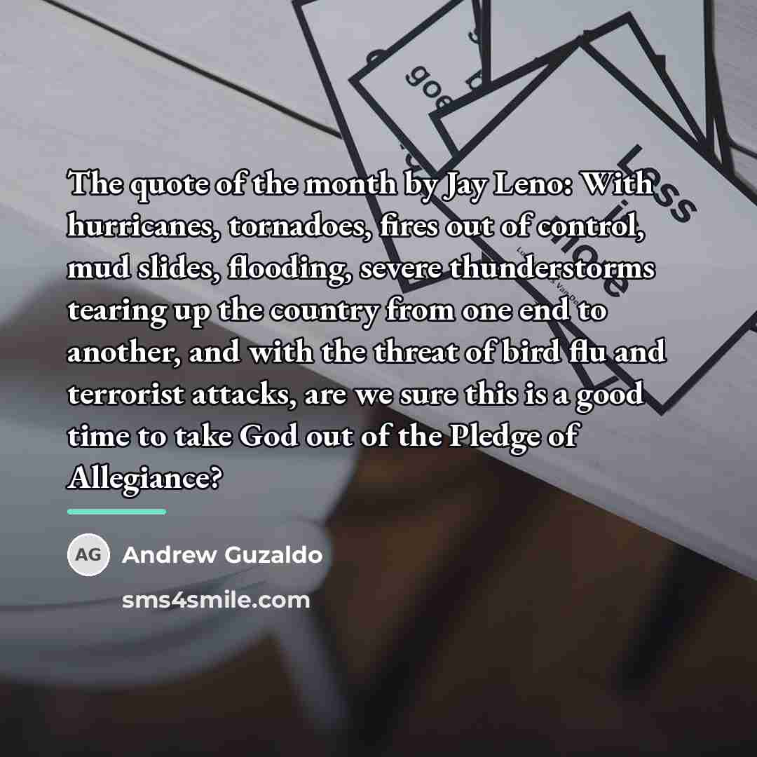 “The quote of the month by Jay Leno: With hurricanes,…” quote by Andrew Guzaldo