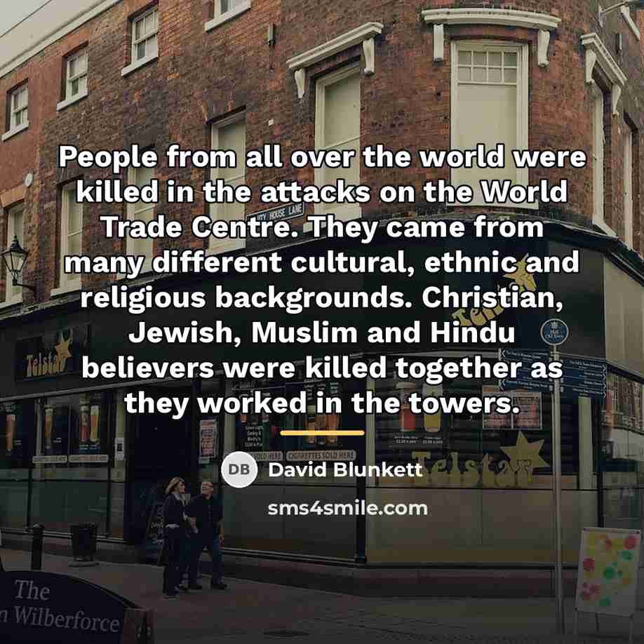 “People from all over the world were killed in the…” quote by David Blunkett