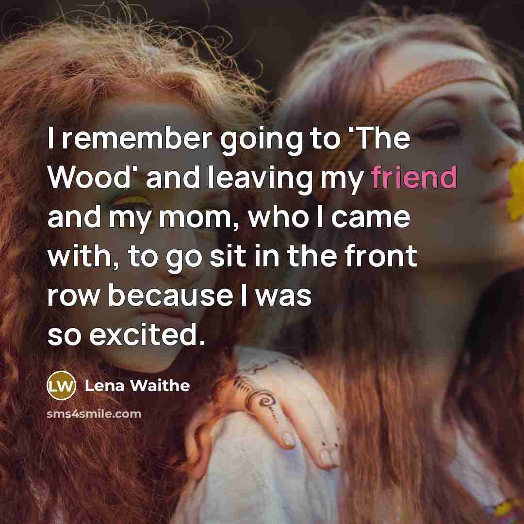 “I remember going to 'The Wood' and leaving my friend…” quote by Lena Waithe