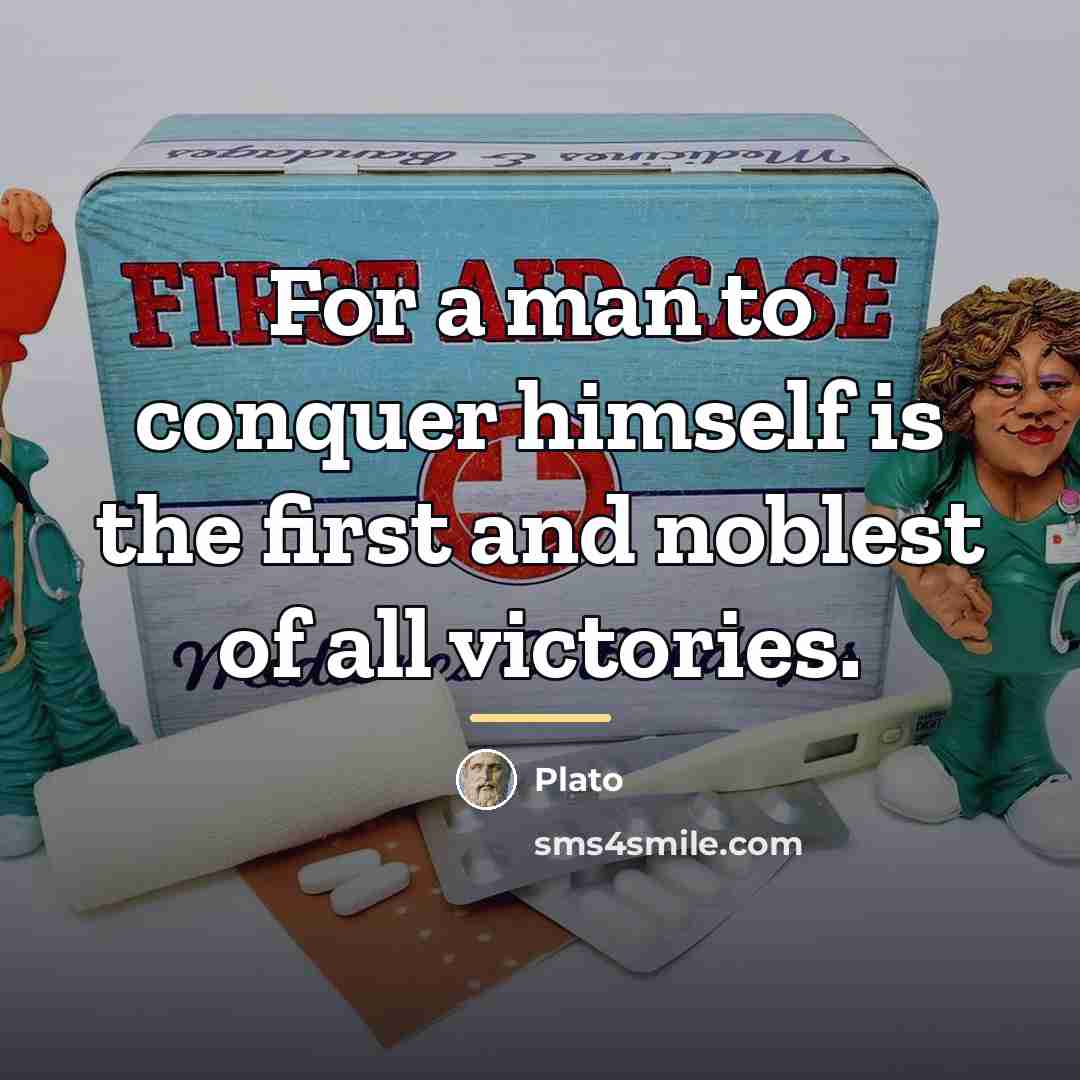 “For a man to conquer himself is the first and…” quote by Plato