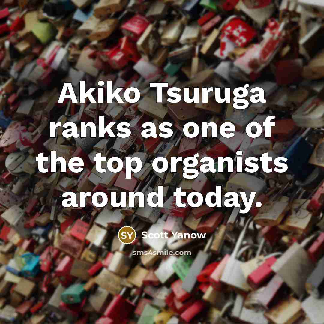 “Akiko Tsuruga ranks as one of the top organists around…” quote by Scott Yanow
