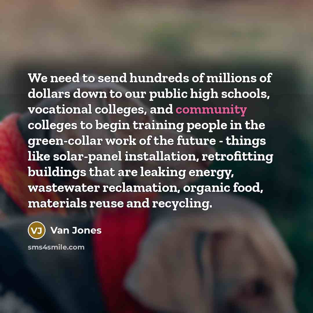 “We need to send hundreds of millions of dollars down…” quote by Van Jones