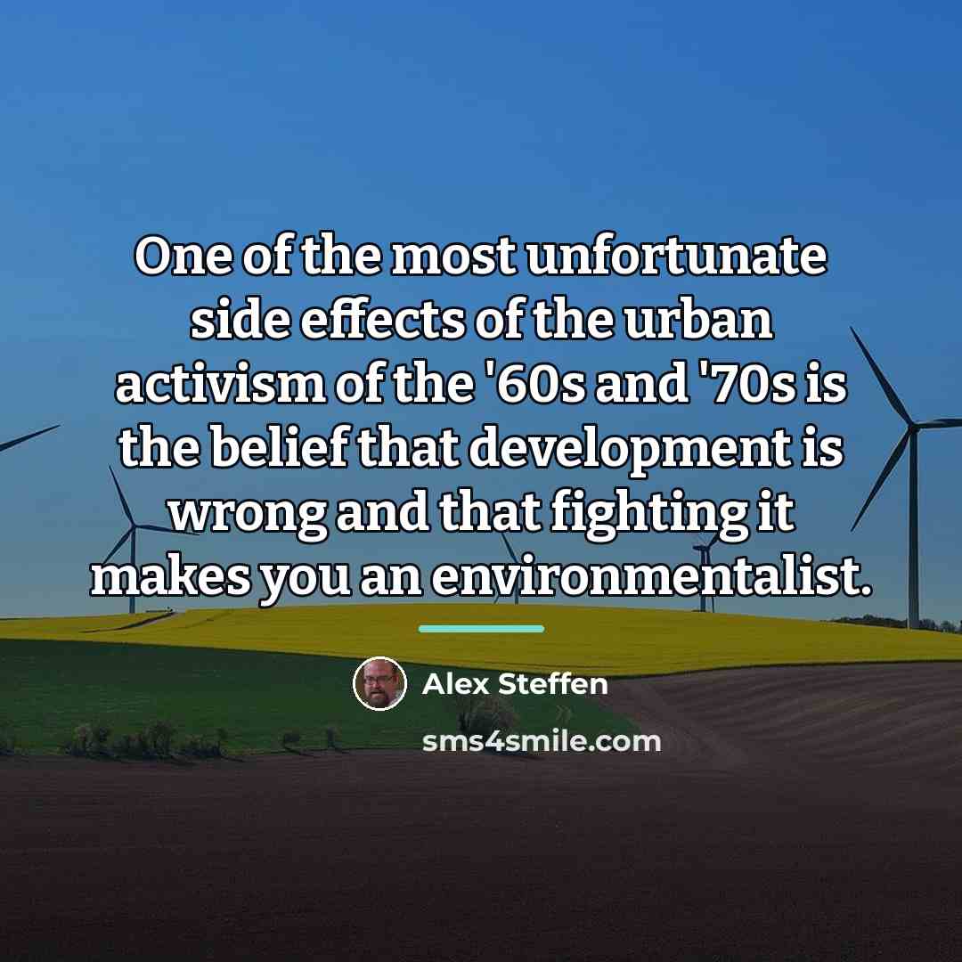 “One of the most unfortunate side effects of the urban…” quote by Alex Steffen