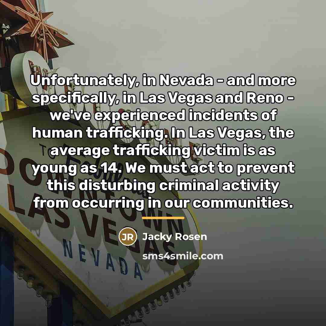 “Unfortunately, in Nevada - and more specifically, in Las Vegas…” quote by Jacky Rosen