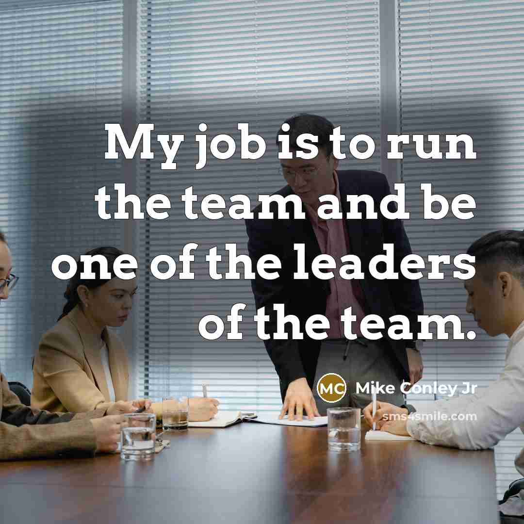 “My job is to run the team and be one…” quote by Mike Conley Jr