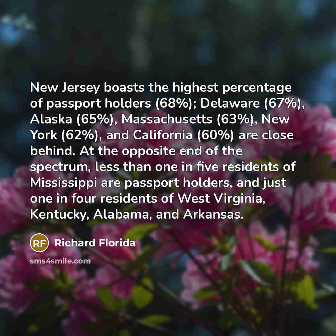 “New Jersey boasts the highest percentage of passport holders (68%);…” quote by Richard Florida
