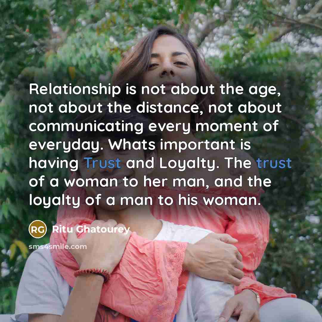 “Relationship is not about the age, not about the distance,…” quote by Ritu Ghatourey