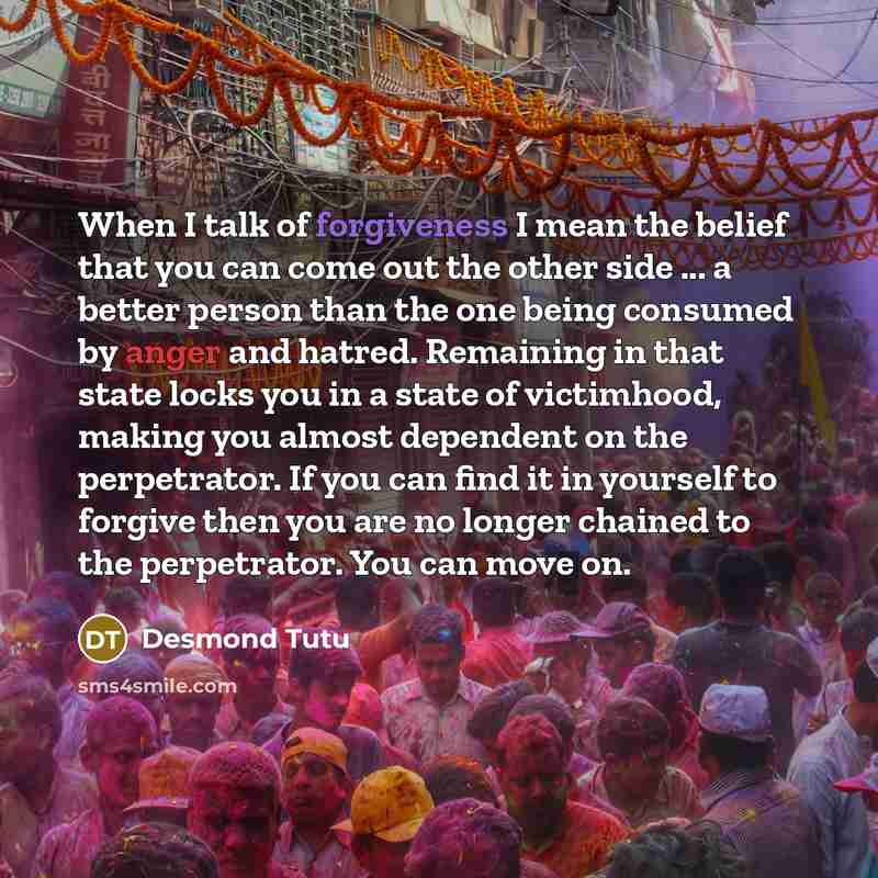 “When I talk of forgiveness I mean the belief that…” quote by Desmond Tutu