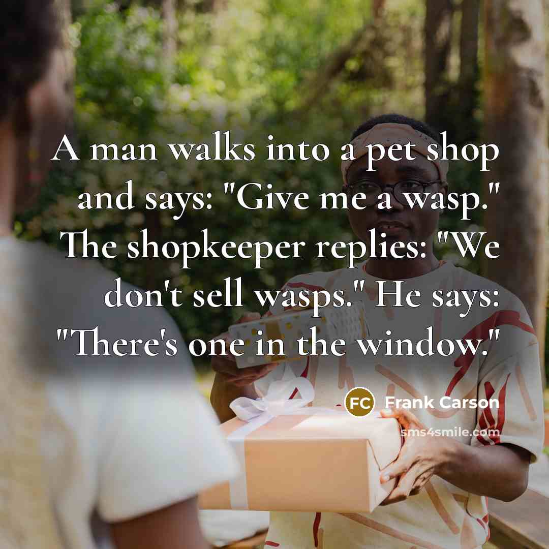 “A man walks into a pet shop and says: "Give…” quote by Frank Carson