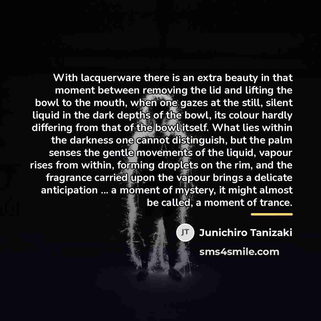 “With lacquerware there is an extra beauty in that moment…” quote by Junichiro Tanizaki