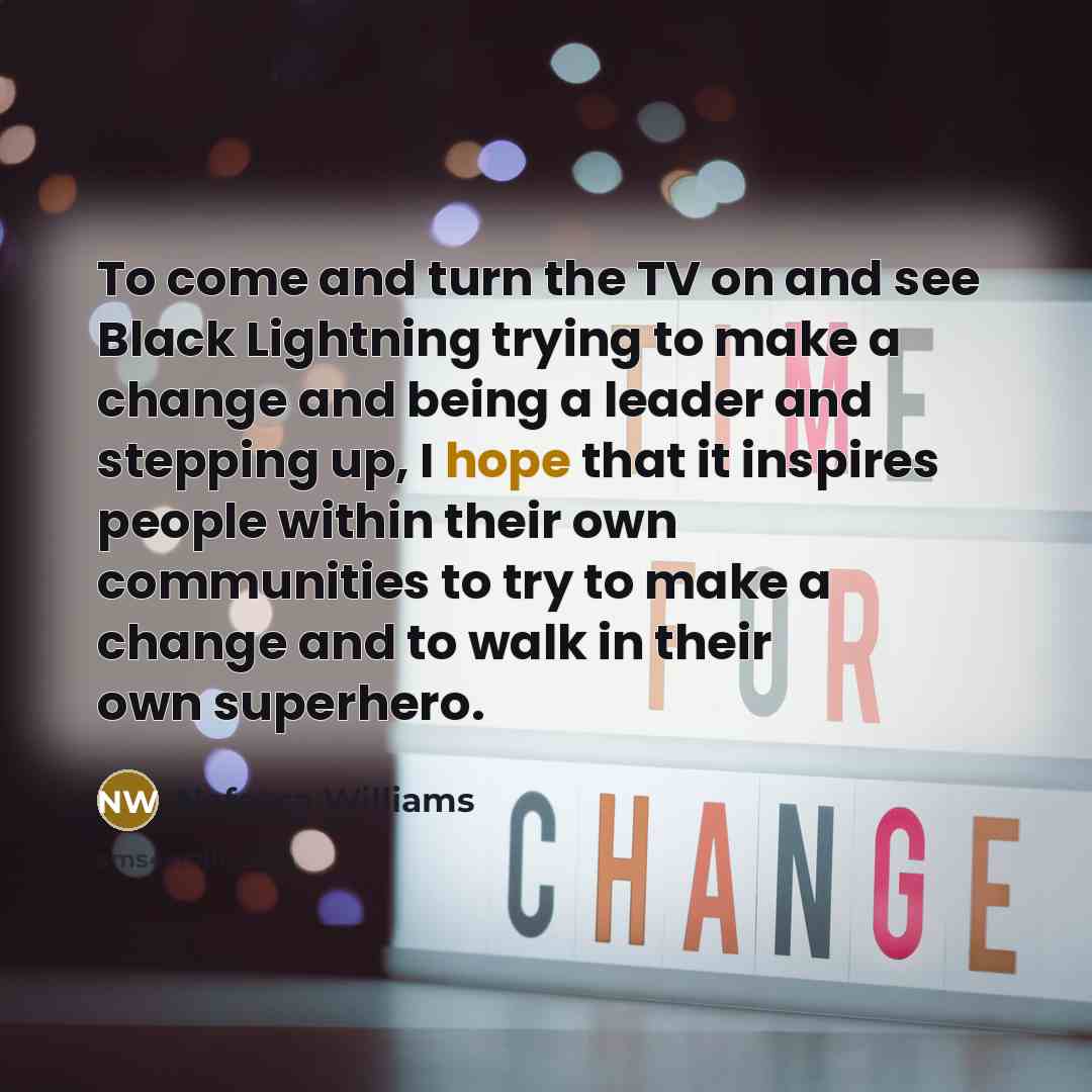 “To come and turn the TV on and see Black…” quote by Nafessa Williams