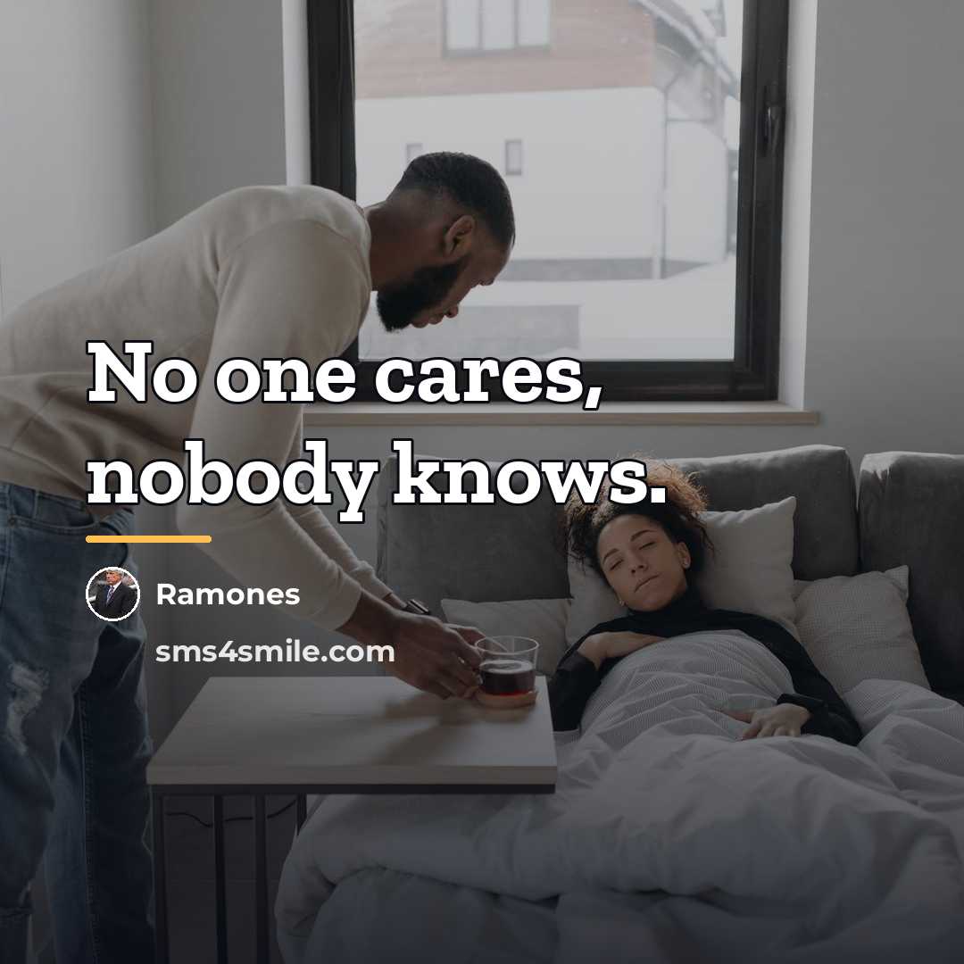 “No one cares, nobody knows.…” quote by Ramones