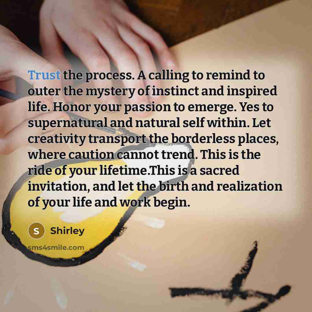 “Trust the process. A calling to remind to outer the…” quote by Shirley