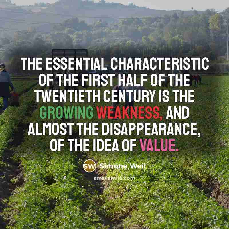 “The essential characteristic of the first half of the twentieth…” quote by Simone Weil