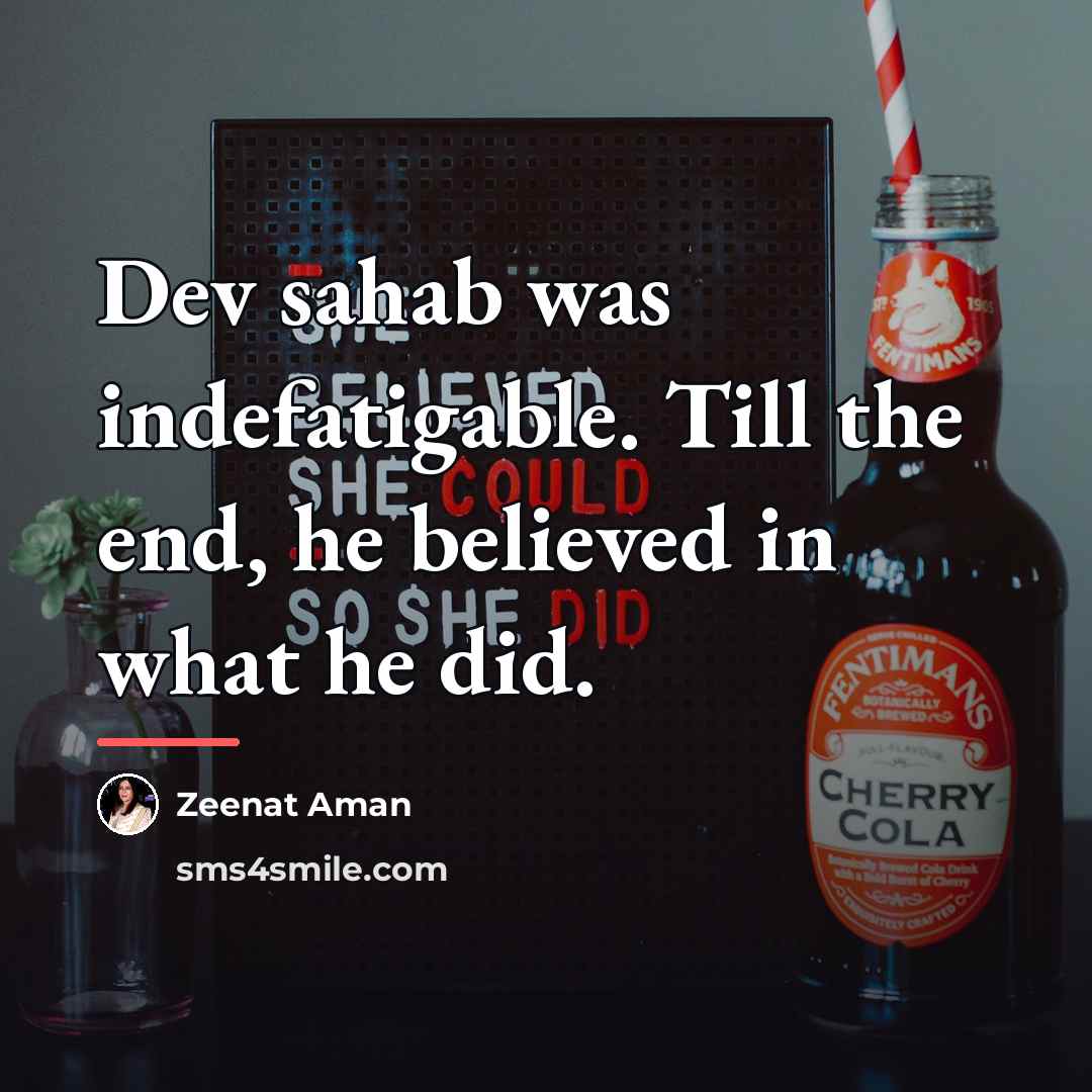 “Dev sahab was indefatigable. Till the end, he believed in…” quote by Zeenat Aman