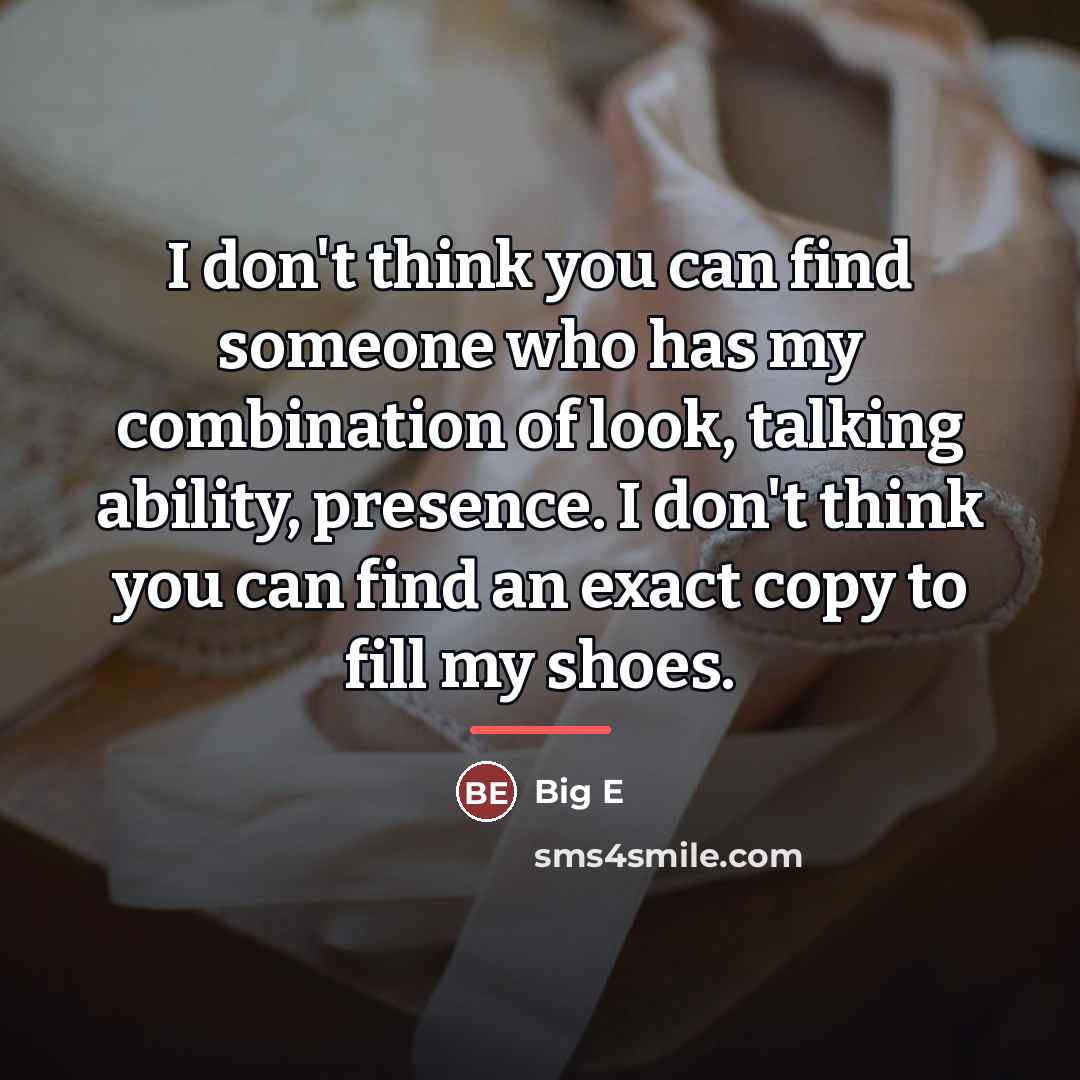 “I don't think you can find someone who has my…” quote by Big E