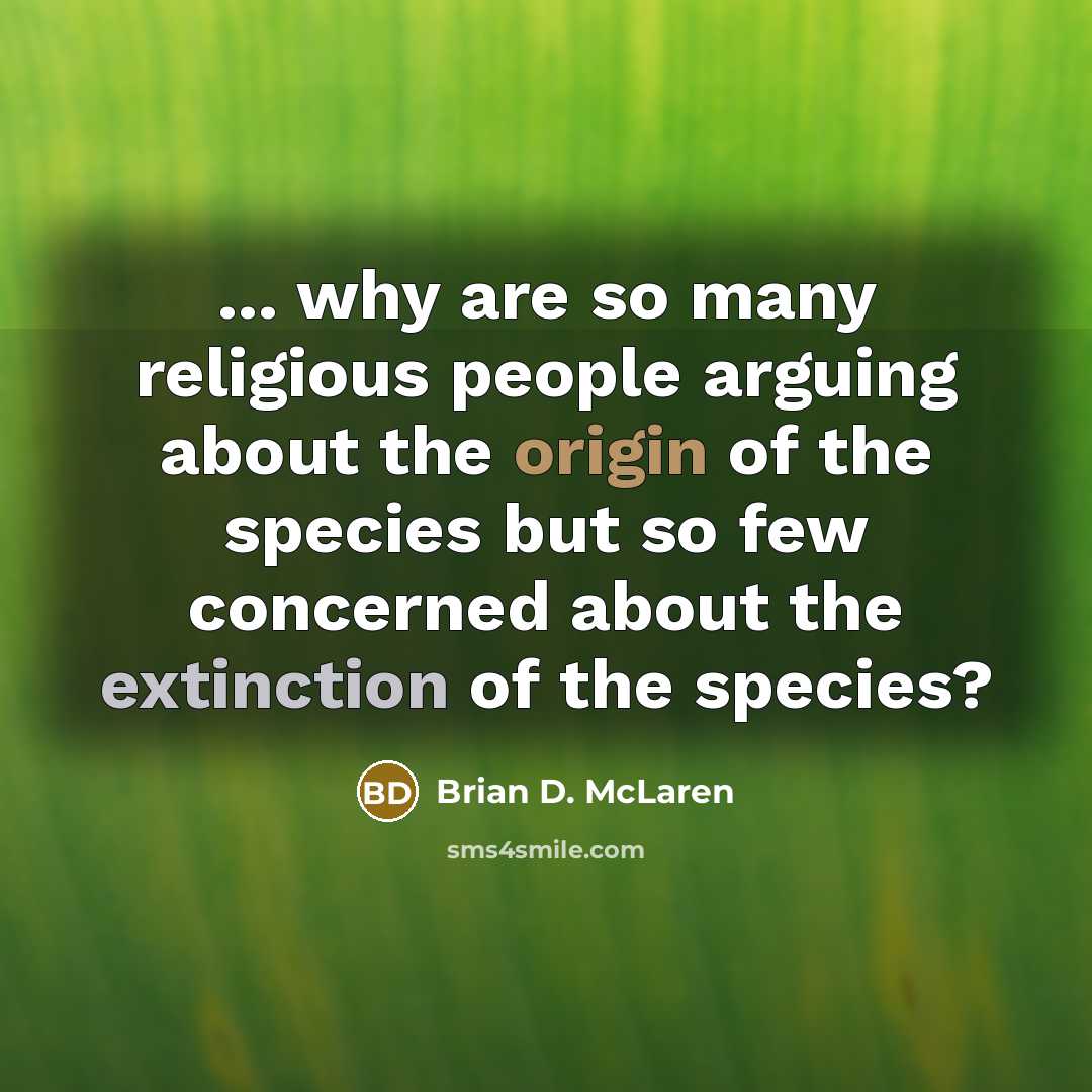 “... why are so many religious people arguing about the…” quote by Brian D. McLaren