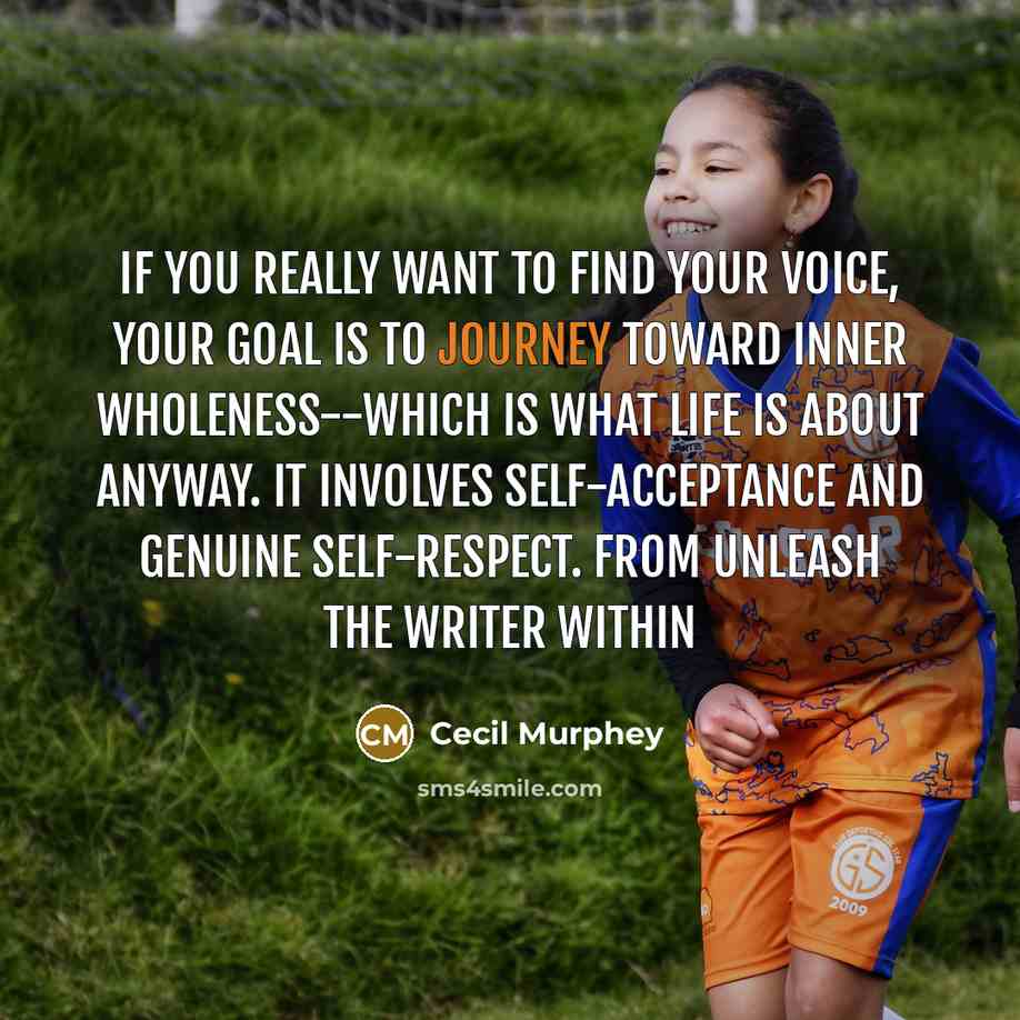 “If you really want to find your voice, your goal…” quote by Cecil Murphey
