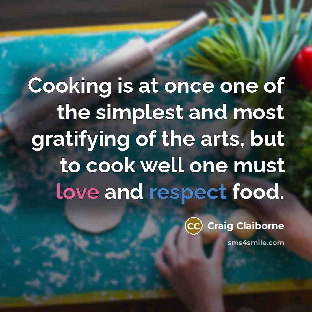 “Cooking is at once one of the simplest and most…” quote by Craig Claiborne