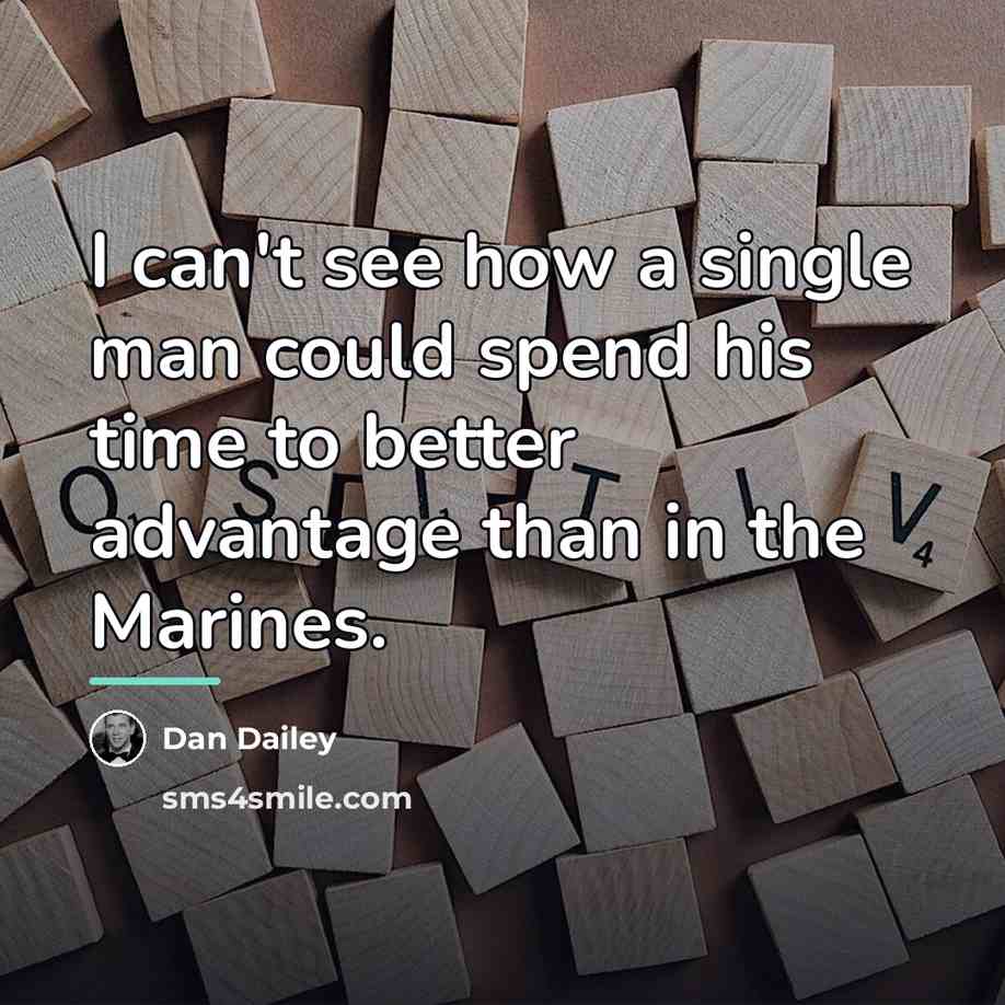 “I can't see how a single man could spend his…” quote by Dan Dailey