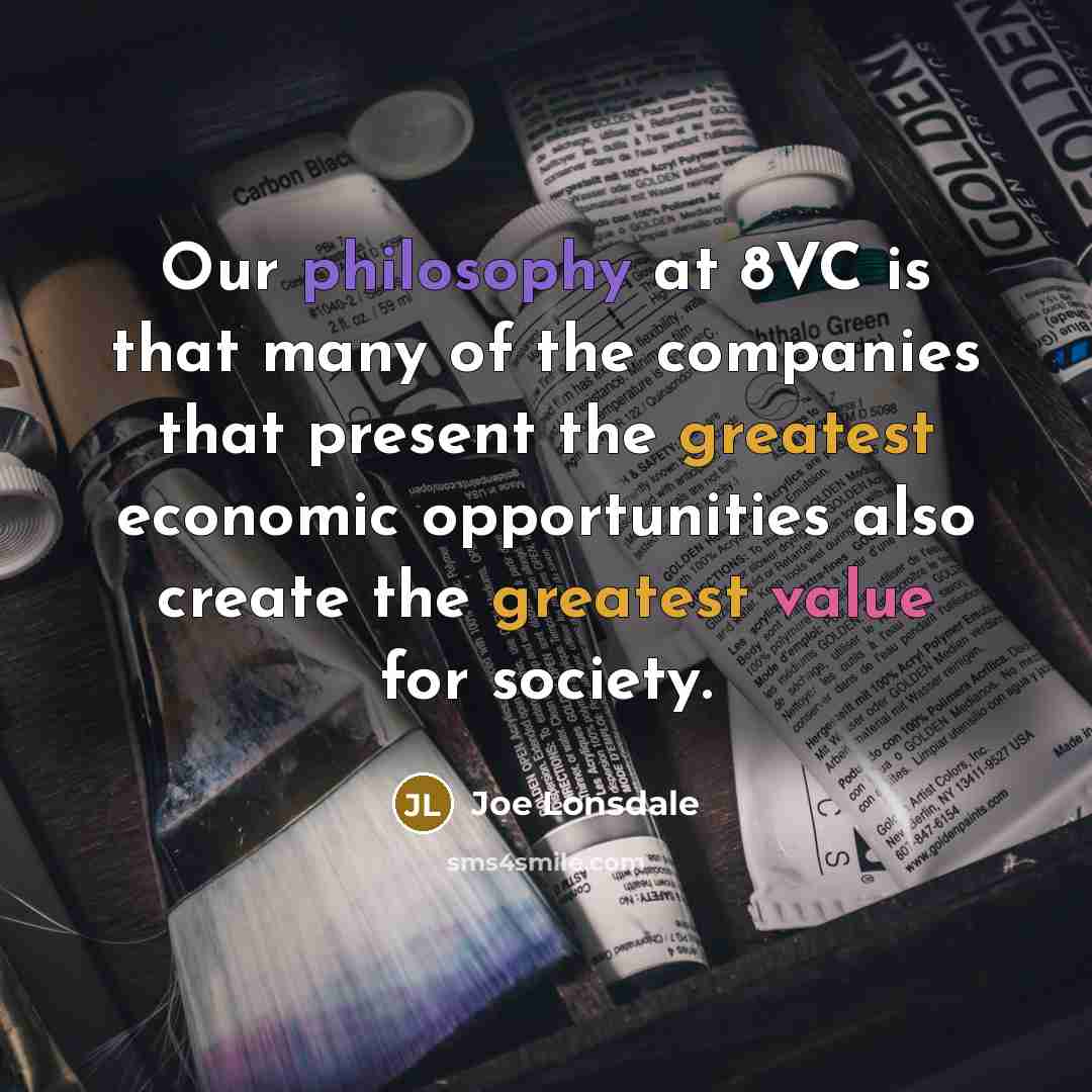 “Our philosophy at 8VC is that many of the companies…” quote by Joe Lonsdale