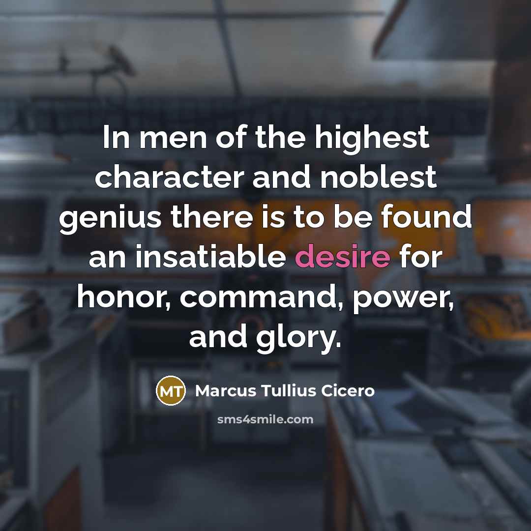 “In men of the highest character and noblest genius there…” quote by Marcus Tullius Cicero