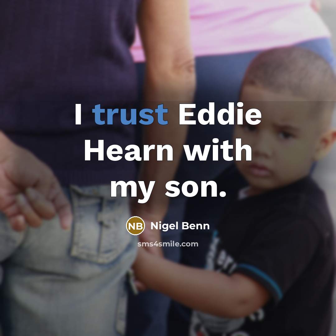 “I trust Eddie Hearn with my son.…” quote by Nigel Benn