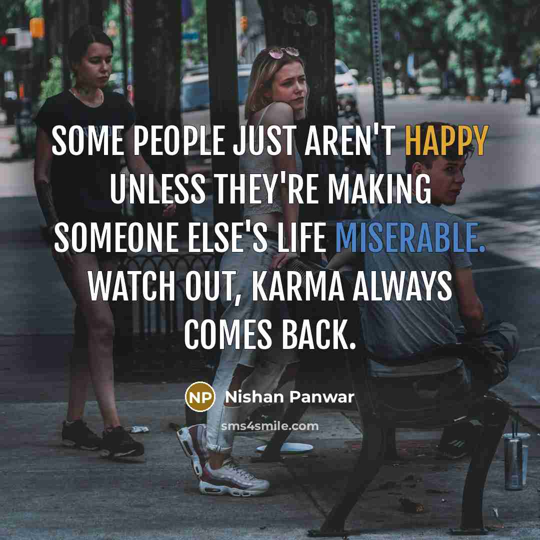 “Some people just aren't happy unless they're making someone else's…” quote by Nishan Panwar