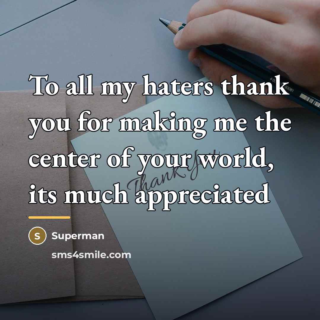 “To all my haters thank you for making me the…” quote by Superman