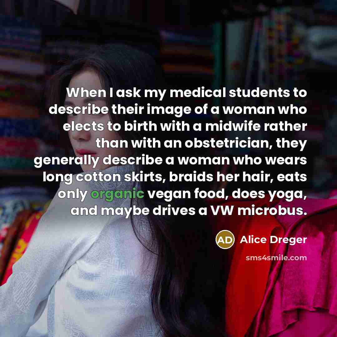 “When I ask my medical students to describe their image…” quote by Alice Dreger