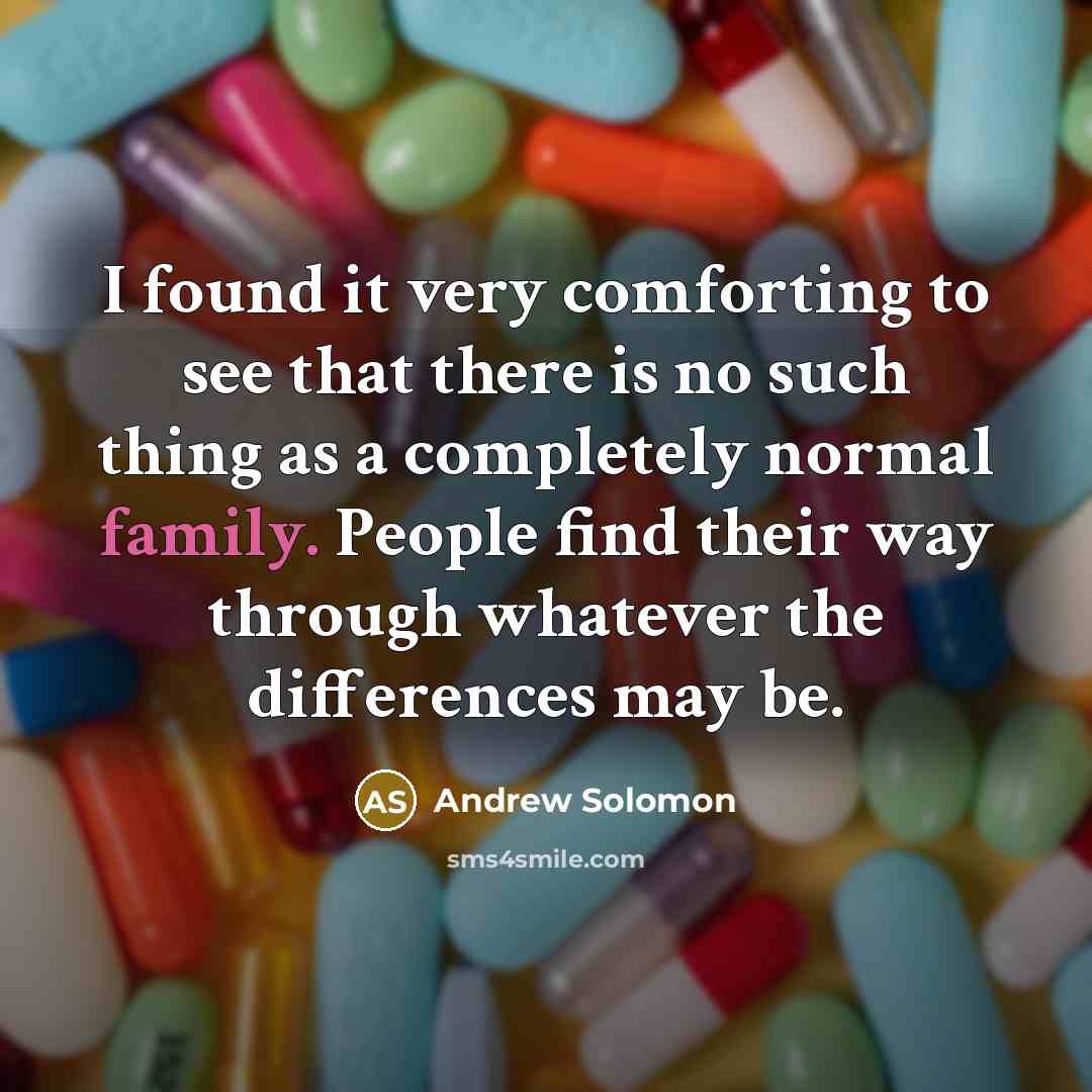 “I found it very comforting to see that there is…” quote by Andrew Solomon