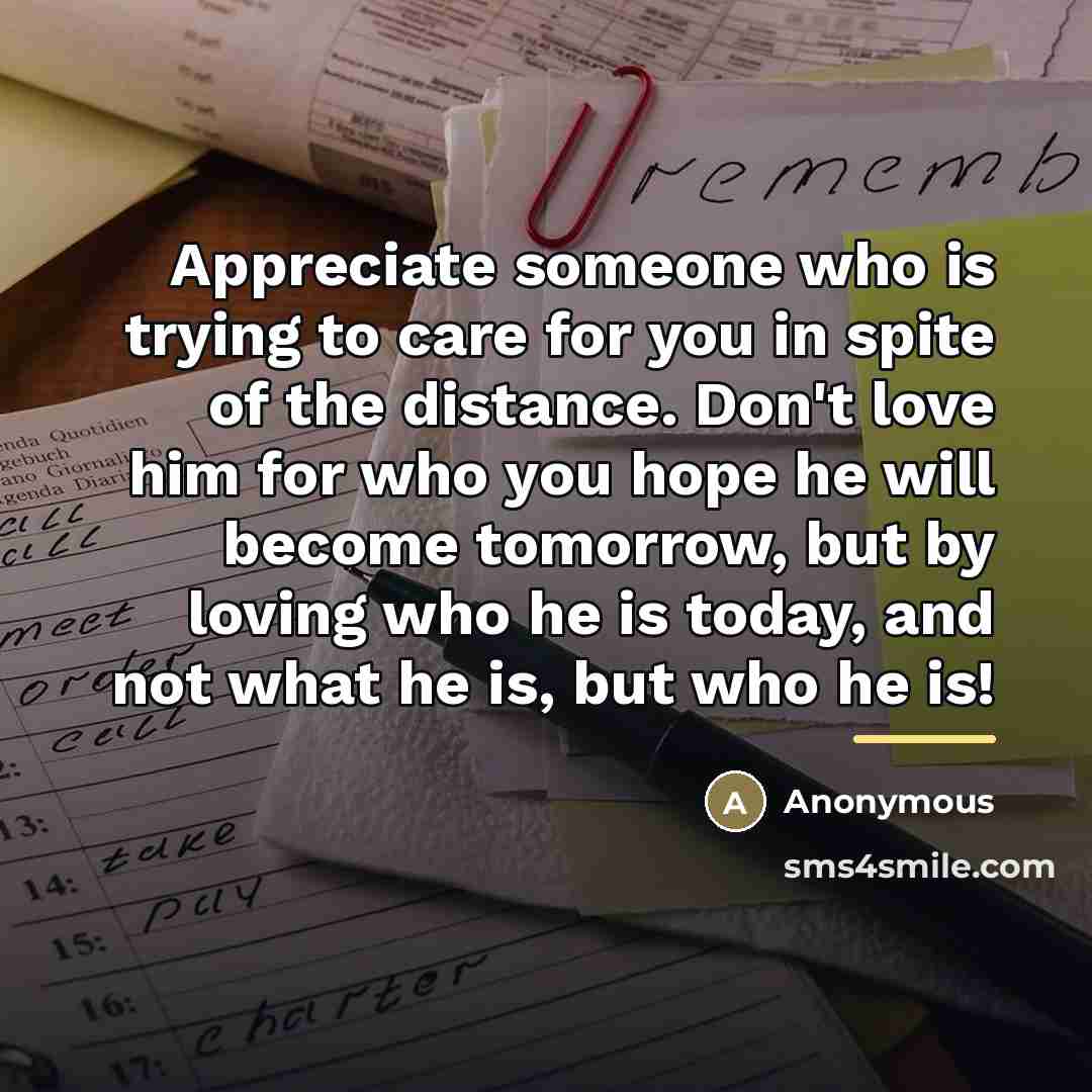 “Appreciate someone who is trying to care for you in…” quote by Anonymous