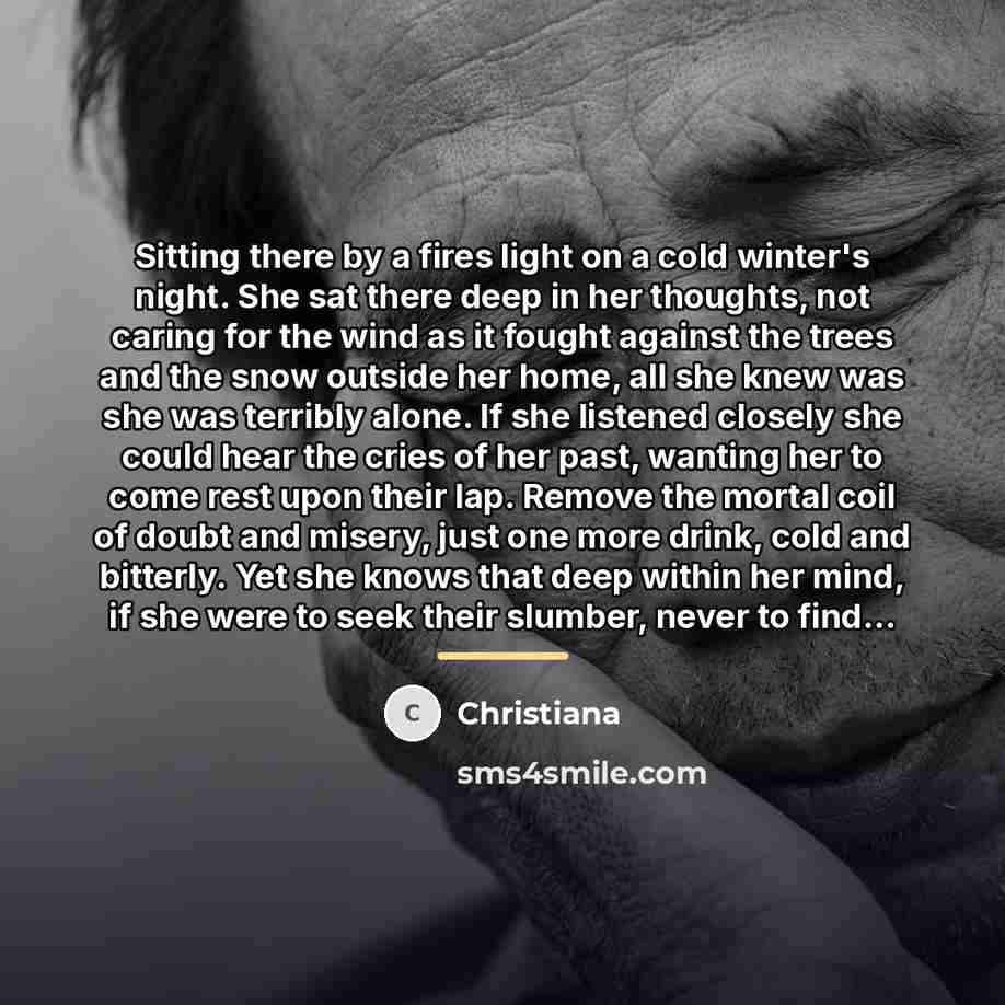 “Sitting there by a fires light on a cold winter's…” quote by Christiana