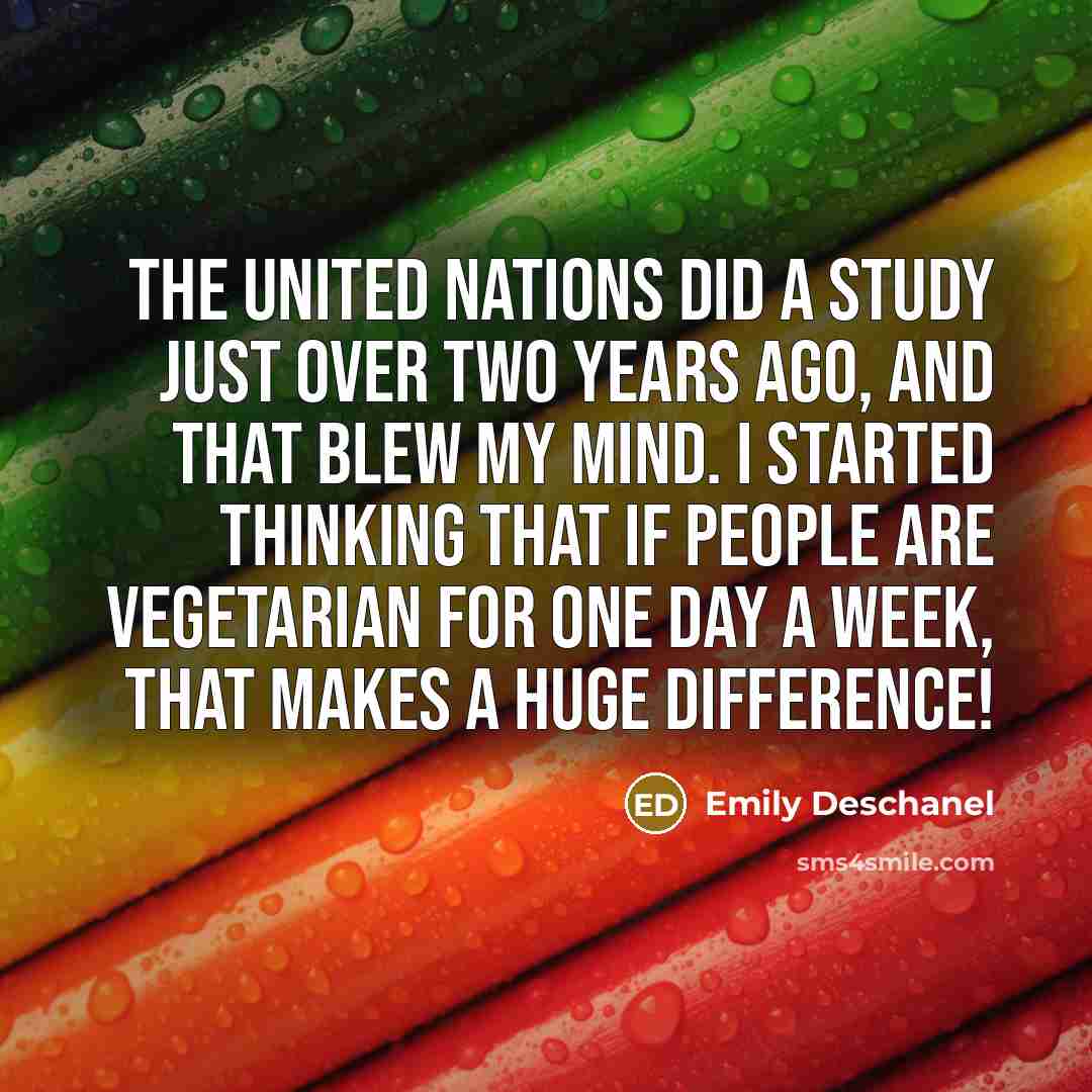 “The United Nations did a study just over two years…” quote by Emily Deschanel