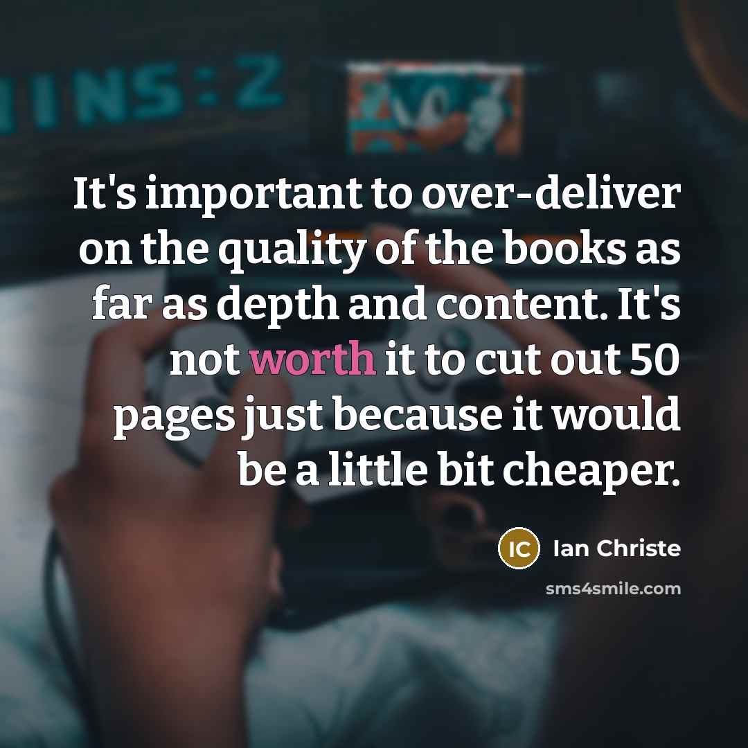 “It's important to over-deliver on the quality of the books…” quote by Ian Christe