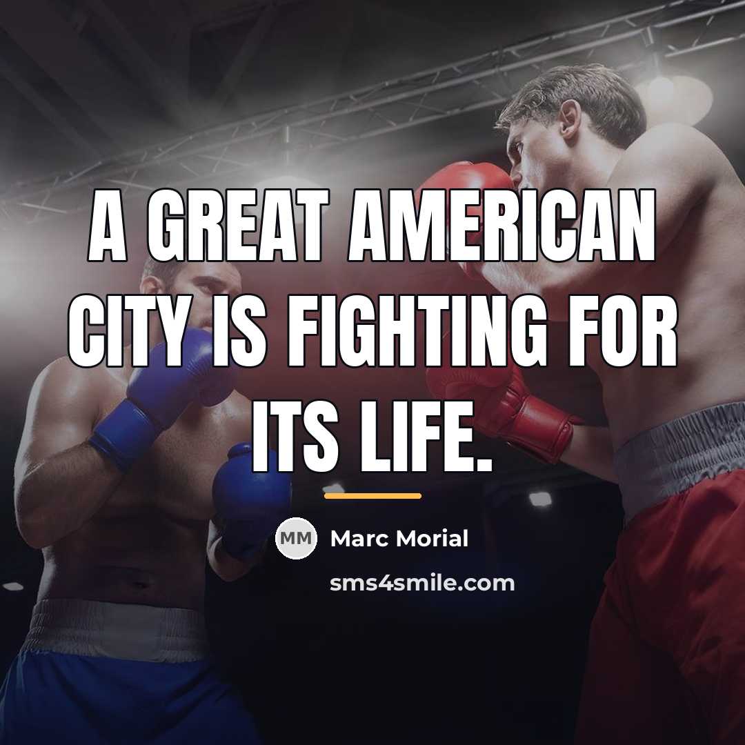“A great American city is fighting for its life.…” quote by Marc Morial