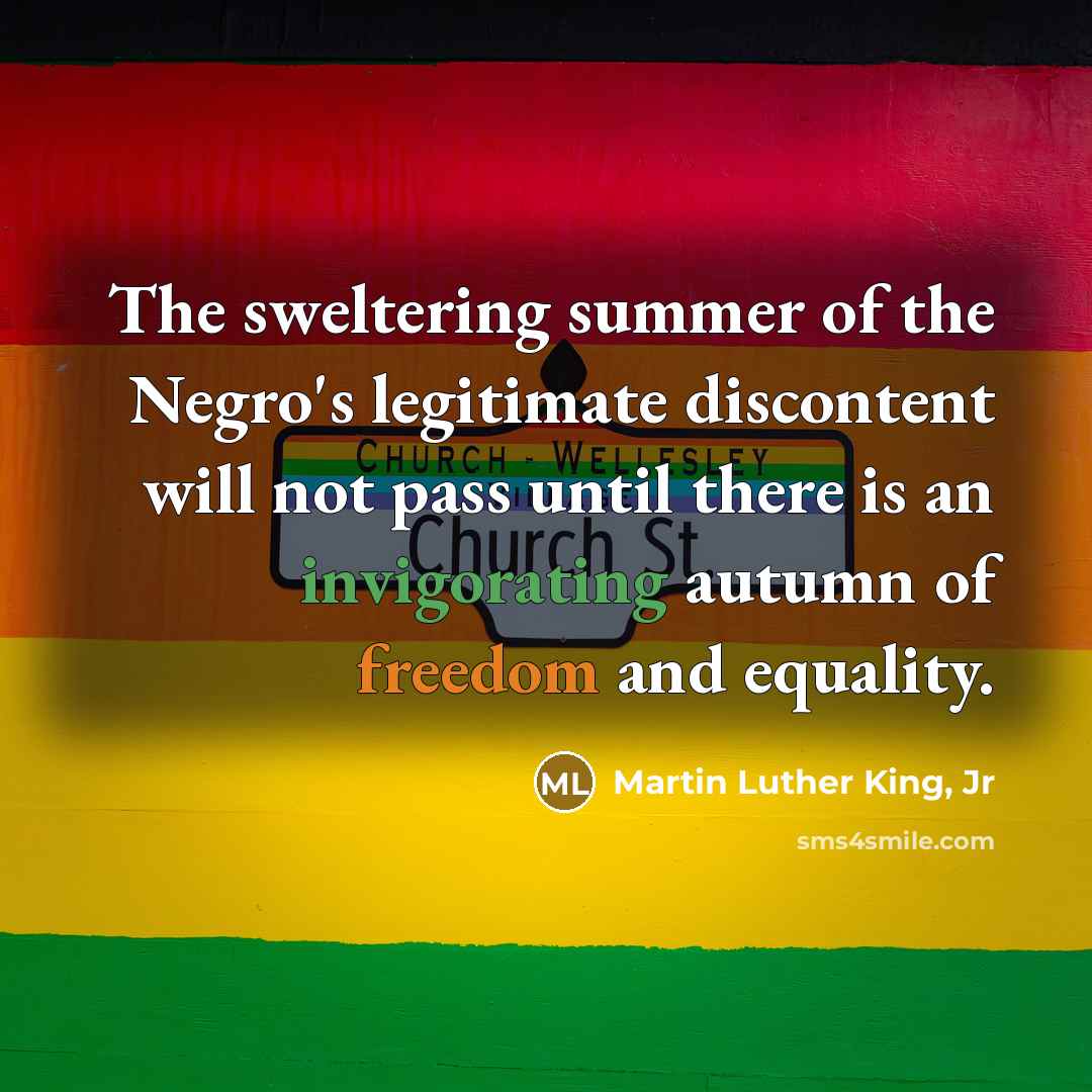 “The sweltering summer of the Negro's legitimate discontent will not…” quote by Martin Luther King, Jr