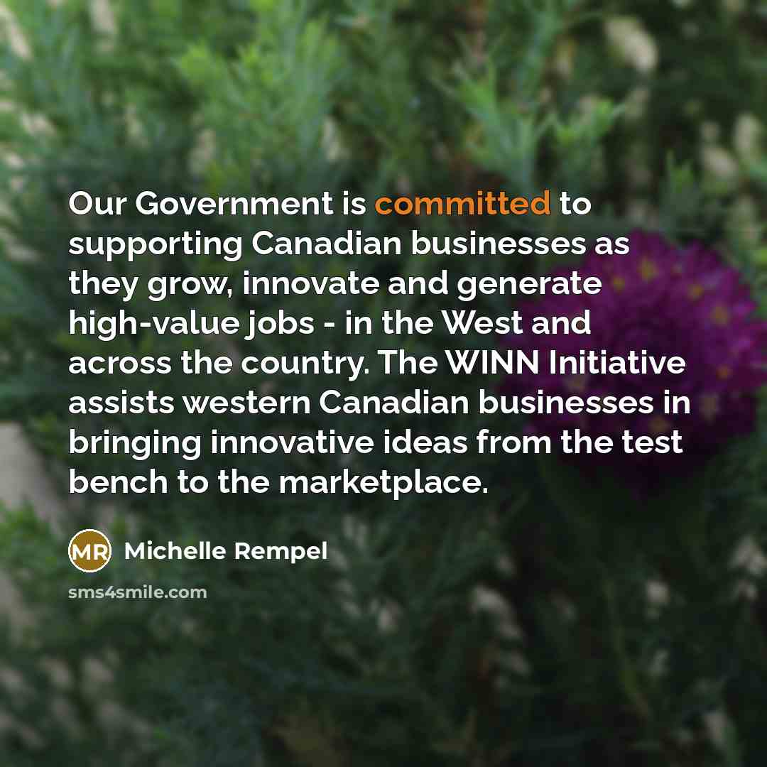 “Our Government is committed to supporting Canadian businesses as they…” quote by Michelle Rempel