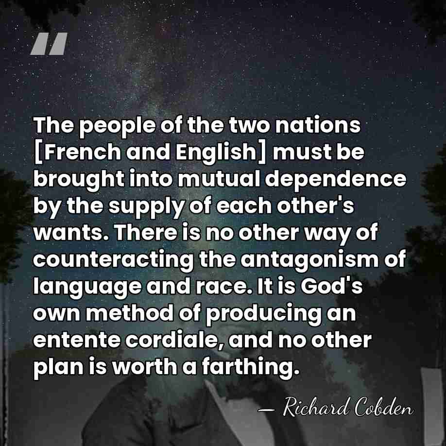 The people of the two nations [French and English] must be brought&hellip; - Richard Cobden