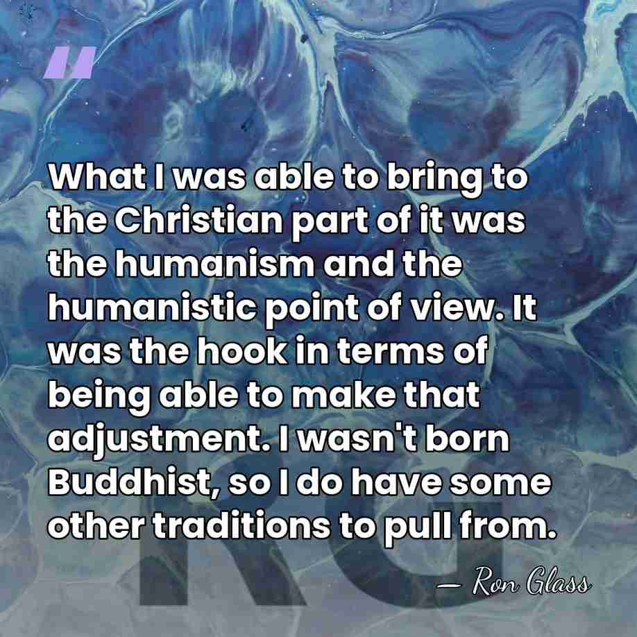 What I was able to bring to the Christian part of it&hellip; - Ron Glass