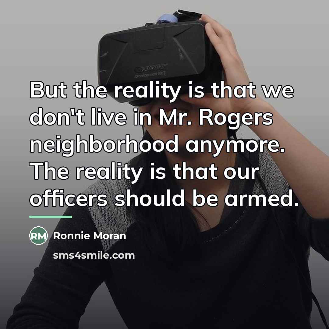“But the reality is that we don't live in Mr.…” quote by Ronnie Moran