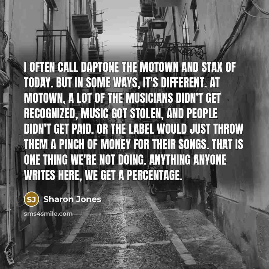 “I often call Daptone the Motown and Stax of today.…” quote by Sharon Jones