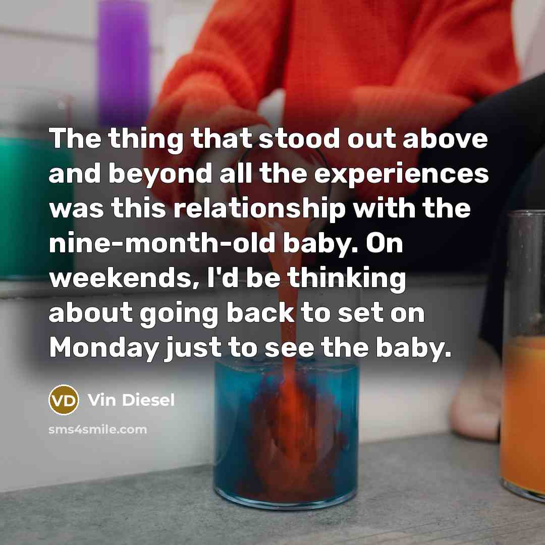 “The thing that stood out above and beyond all the…” quote by Vin Diesel