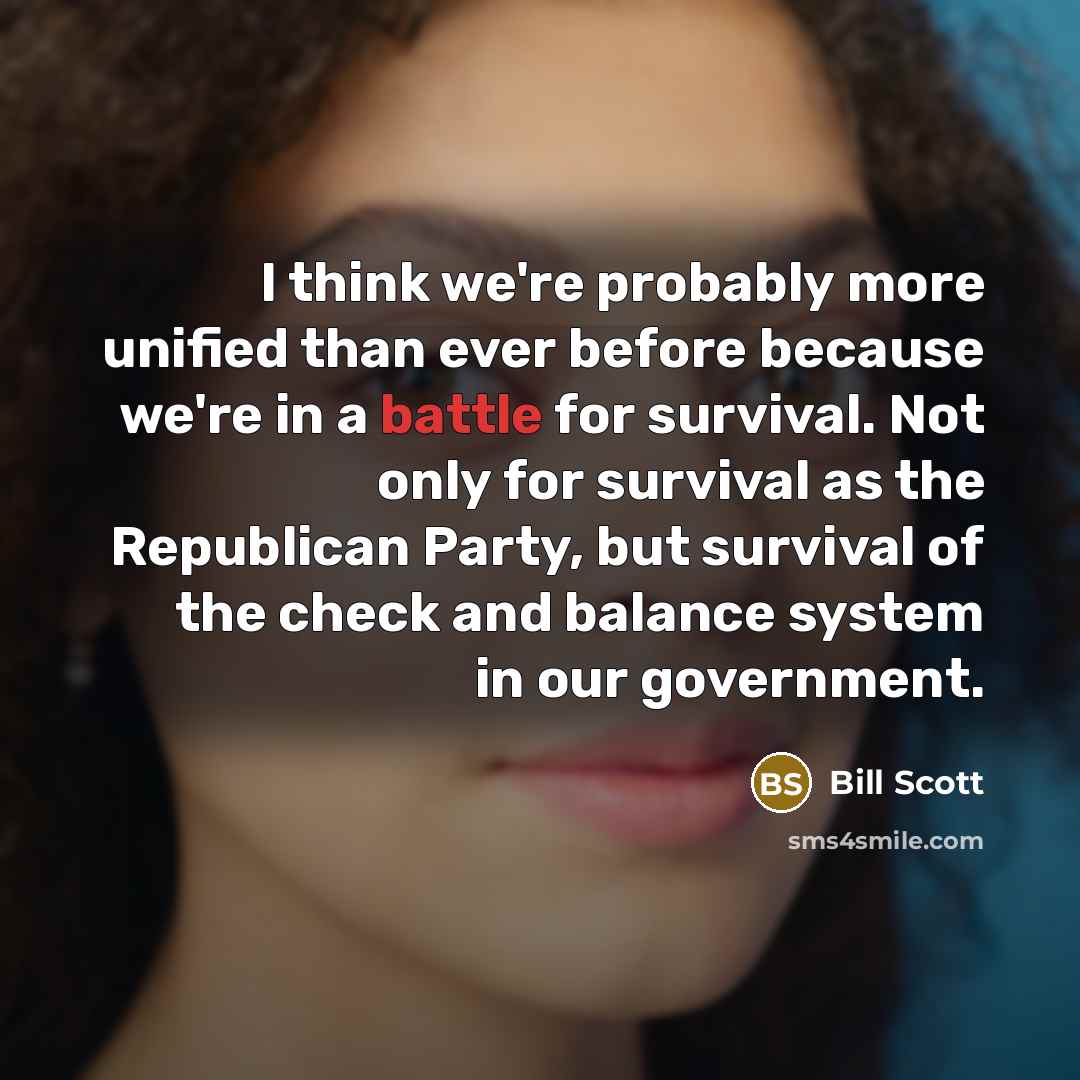 “I think we're probably more unified than ever before because…” quote by Bill Scott